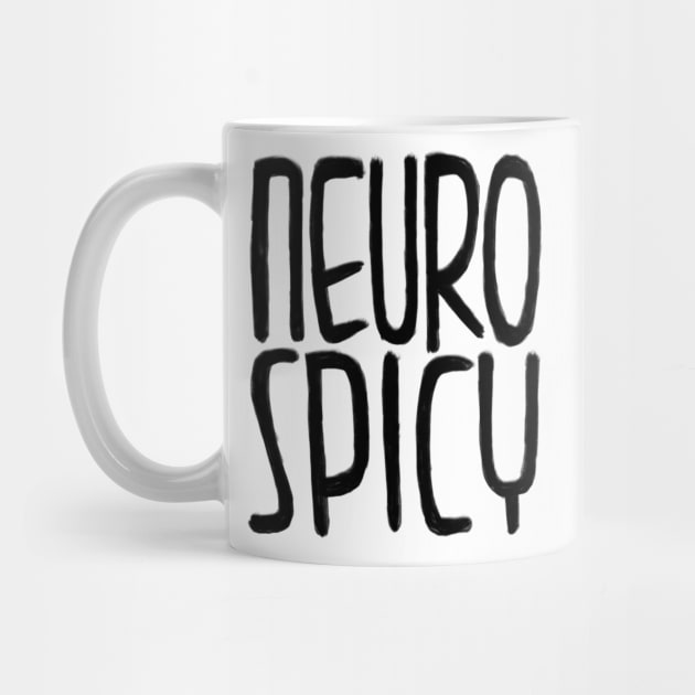 neurospicy, neuro spicy by badlydrawnbabe